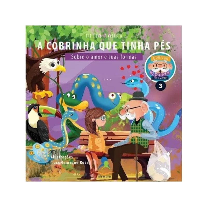 A cobrinha que tinha pés – sobre o amor e suas formas – vol. 3