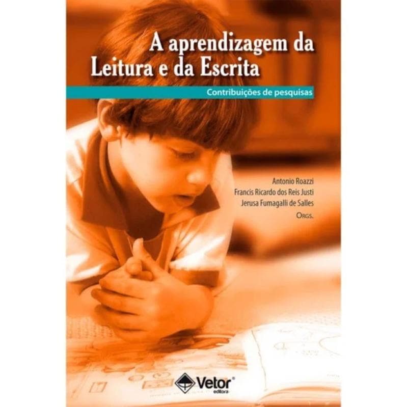 A Aprendizagem da Leitura e da Escrita Contribuições da Pesquisa