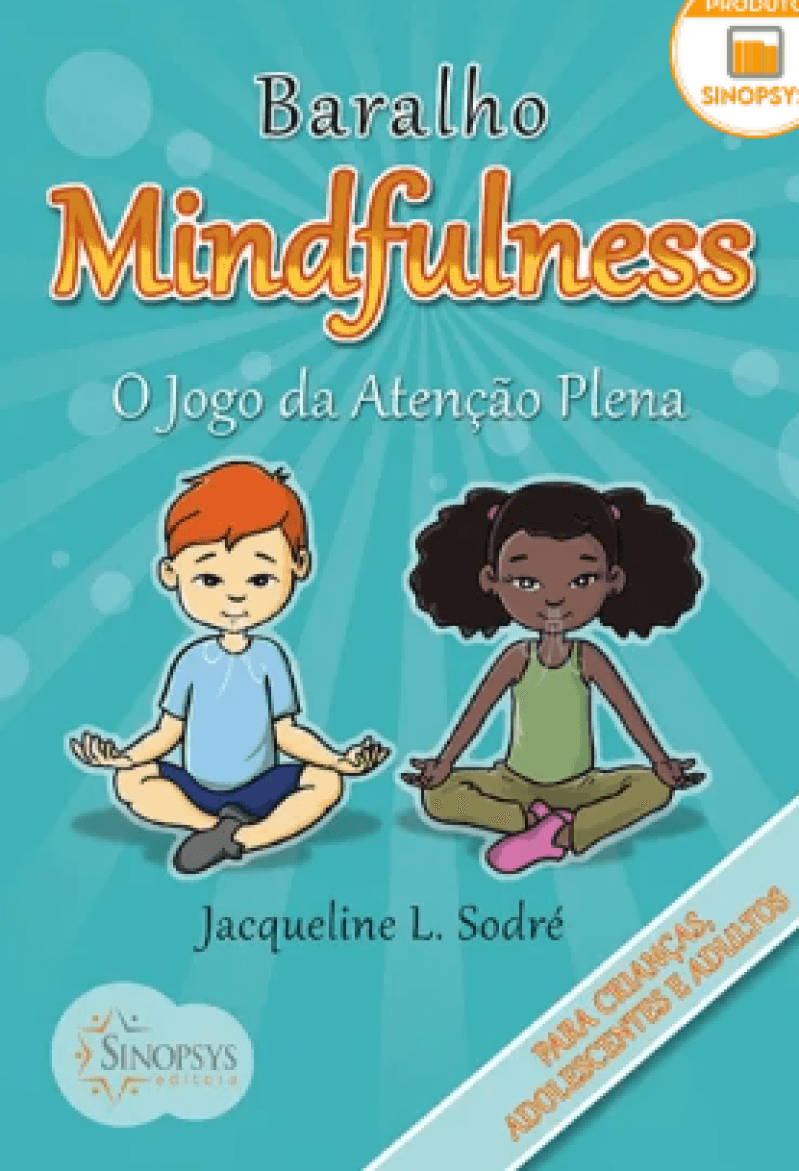 Baralho Mindfulness: O jogo da atenção plena